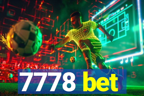 7778 bet